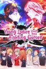 Tai-Ari deshita. Ojousama wa Kakutou Game nante Shinai คุณหนูสายปะทะ ไม่เล่นเกมต่อสู้หรอกนะ ตอนที่ 1-4 ซับไทย